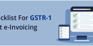 Checklist For GSTR-1 Filing Post e-Invoicing