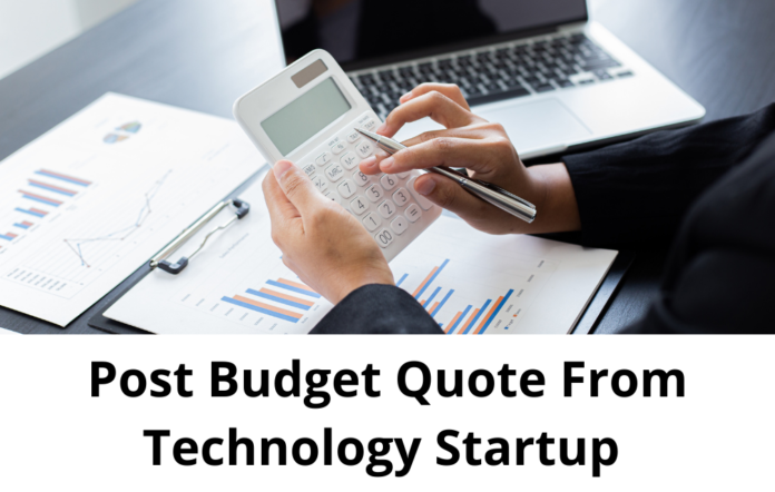 Post Budget Quote Technology Startup